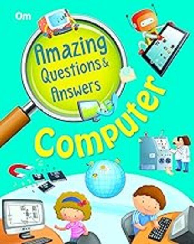 

Amazing Questions & Answers Computer by Om Books Editorial Team - Paperback