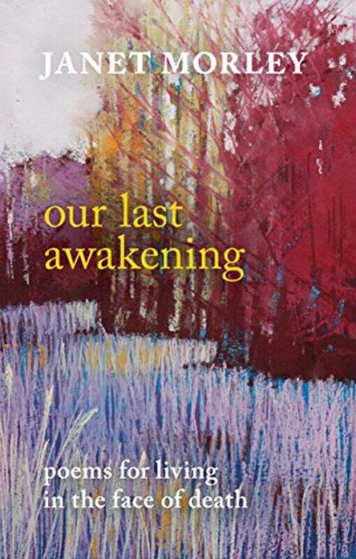 

Our Last Awakening by Janet Morley-Paperback