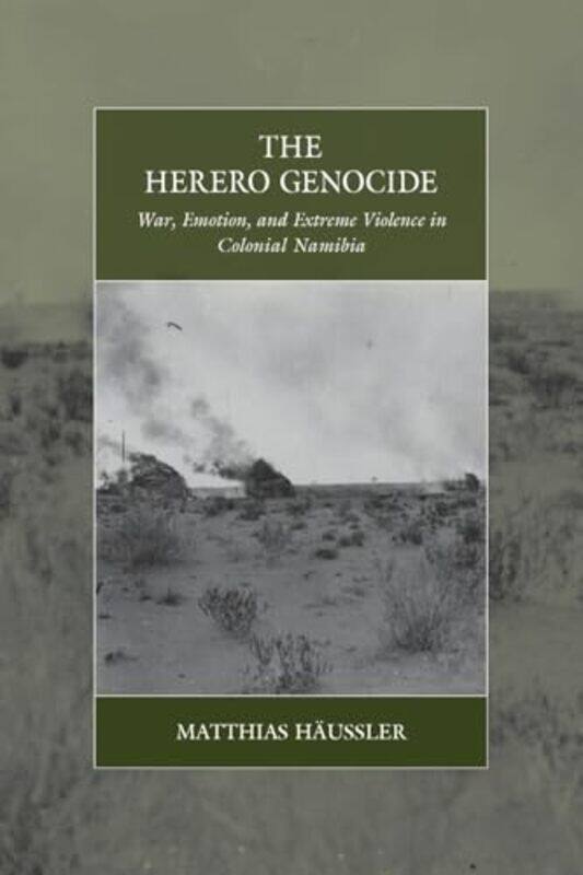 

The Herero Genocide by Matthias Haussler-Paperback