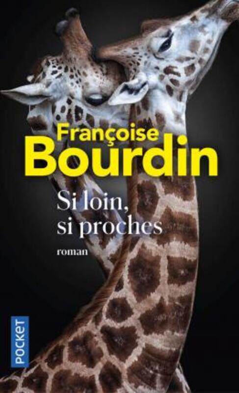 

SI LOIN, SI PROCHES.paperback,By :BOURDIN FRANCOISE