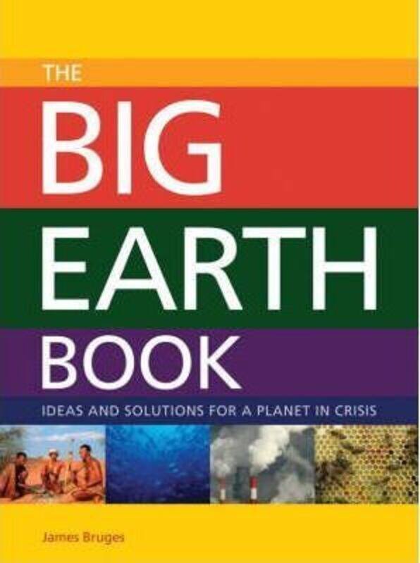 

The Big Earth Book.Hardcover,By :James Bruges