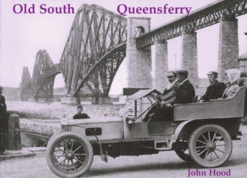 

Old South Queensferry Dalmeny and Blackness by John Hood-Paperback