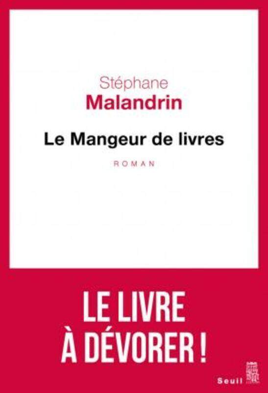 

LE MANGEUR DE LIVRES.paperback,By :MALANDRIN STEPHANE