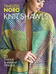 Knit Shawls: 25 Unique & Vibrant Designs,Paperback,By:Sixth&spring Books