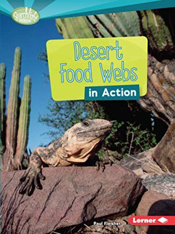 

Desert Food Webs in Action by Paul Fleisher-Paperback