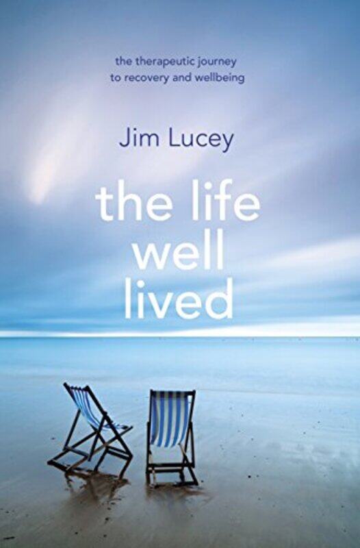 

The Life Well Lived by Professor Jim Lucey-Paperback