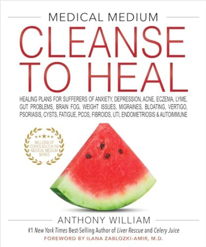 

Medical Medium Cleanse to Heal by Anthony William-Hardcover