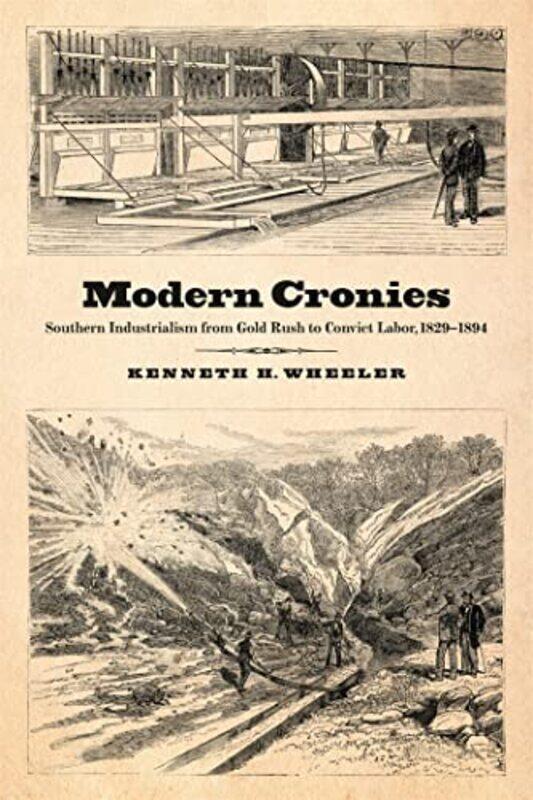 

Modern Cronies by Kenneth H Wheeler-Paperback