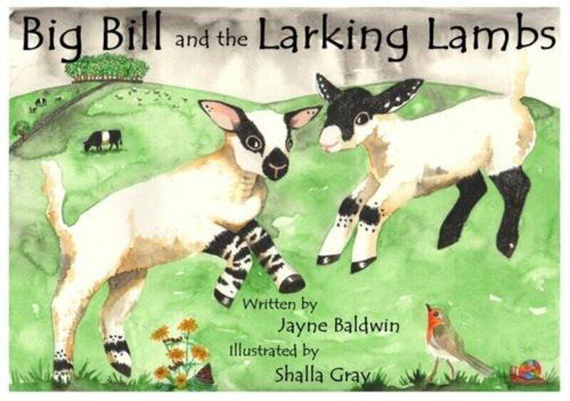 

Big Bill and the Larking Lambs -Paperback