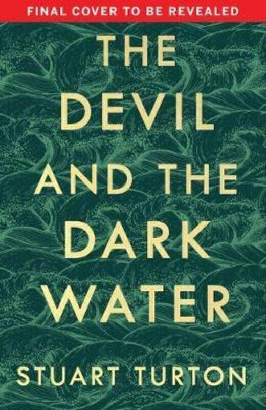 

The Devil and the Dark Water.Hardcover,By :Turton, Stuart