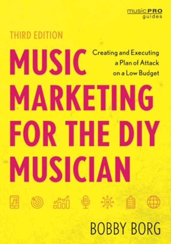 Music Marketing For The Diy Musician by Bobby Borg-Paperback