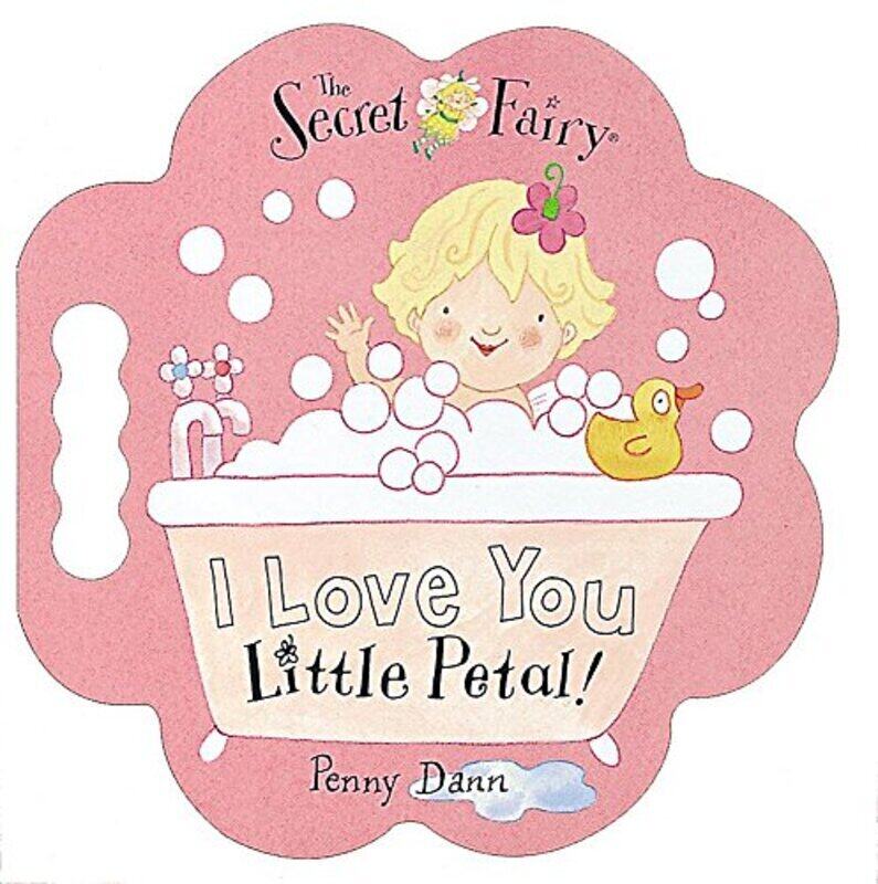 

Wake Up Little Petal! (Secret Fairy), Board book, By: Penny Dann