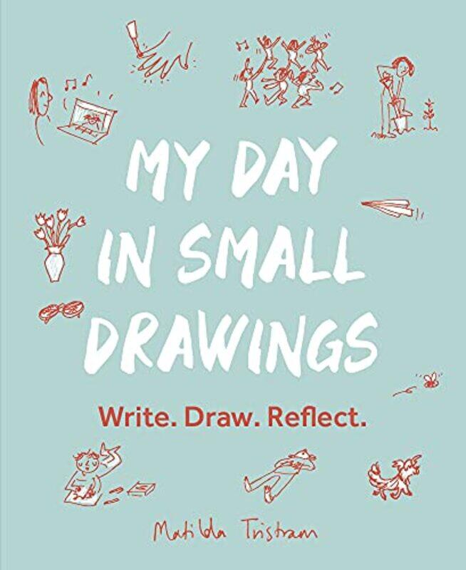 

My Day in Small Drawings by Deborah Boschert-Paperback