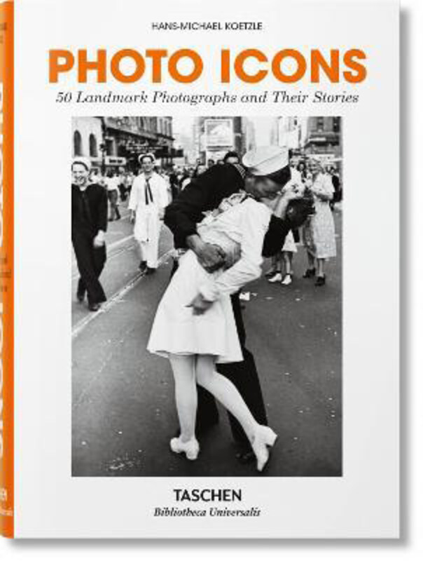 

Photo Icons. 50 Landmark Photographs and Their Stories, Hardcover Book, By: Hans-Michael Koetzle