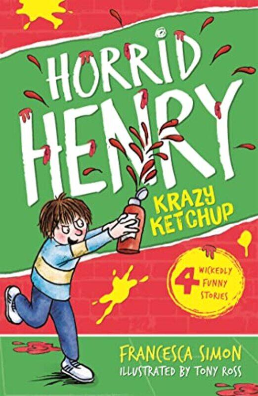 

Krazy Ketchup by Francesca SimonTony Ross-Paperback