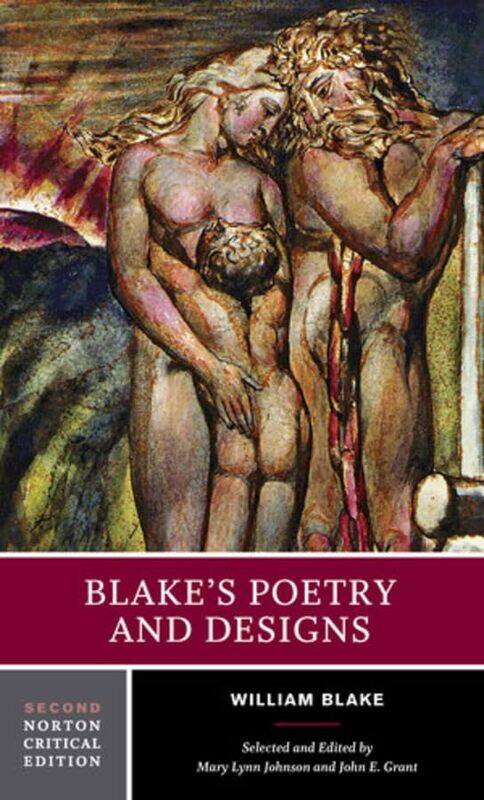 

Blakes Poetry and Designs by William BlakeJohn E University of Iowa Emeritus GrantMary Lynn University of Iowa Emeritus Johnson-Paperback