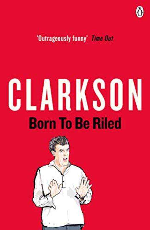 

Born To Be Riled by Jeremy Clarkson-Paperback