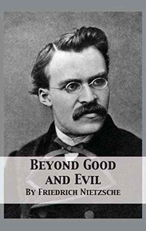 

Beyond Good and Evil by Friedrich Wilhelm NietzscheHelen Zimmern-Hardcover