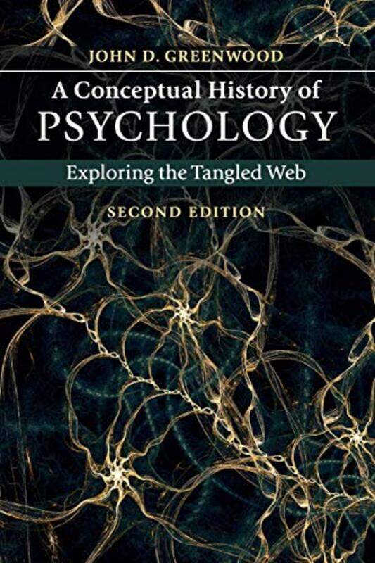 

A Conceptual History of Psychology by John D City University of New York Greenwood-Paperback