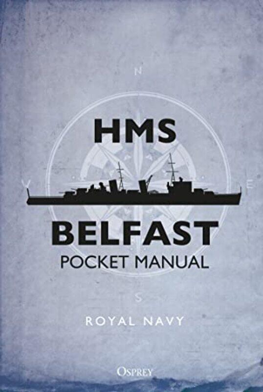 

HMS Belfast Pocket Manual by John Blake-Hardcover