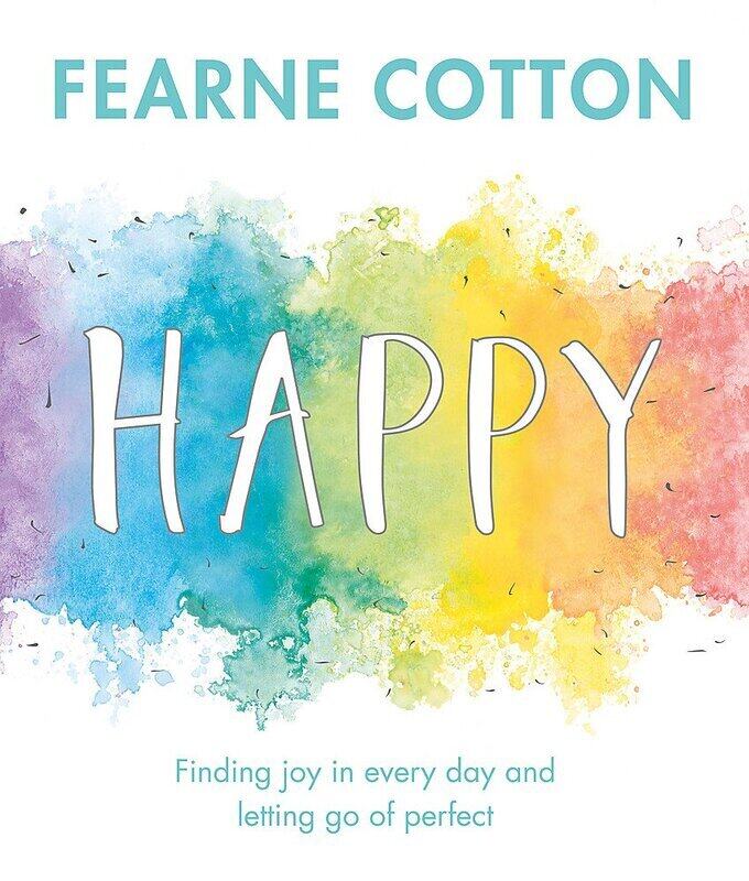 

Happy: Finding joy in every day and letting go of perfect, Paperback Book, By: Fearne Cotton