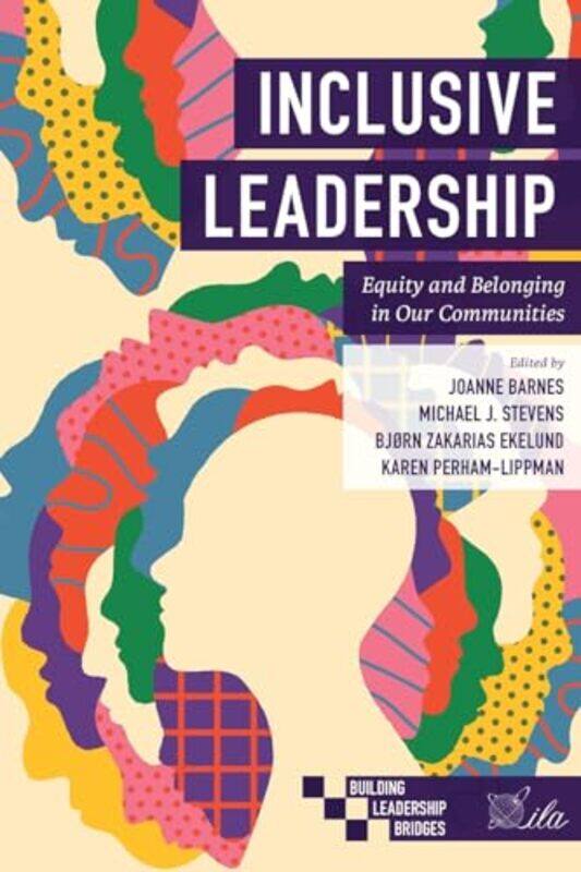 

Inclusive Leadership By Joanne Indiana Wesl...Paperback