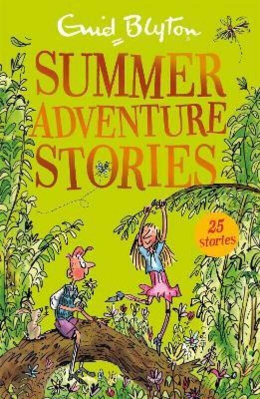 

Summer Adventure Stories: Contains 25 classic tales