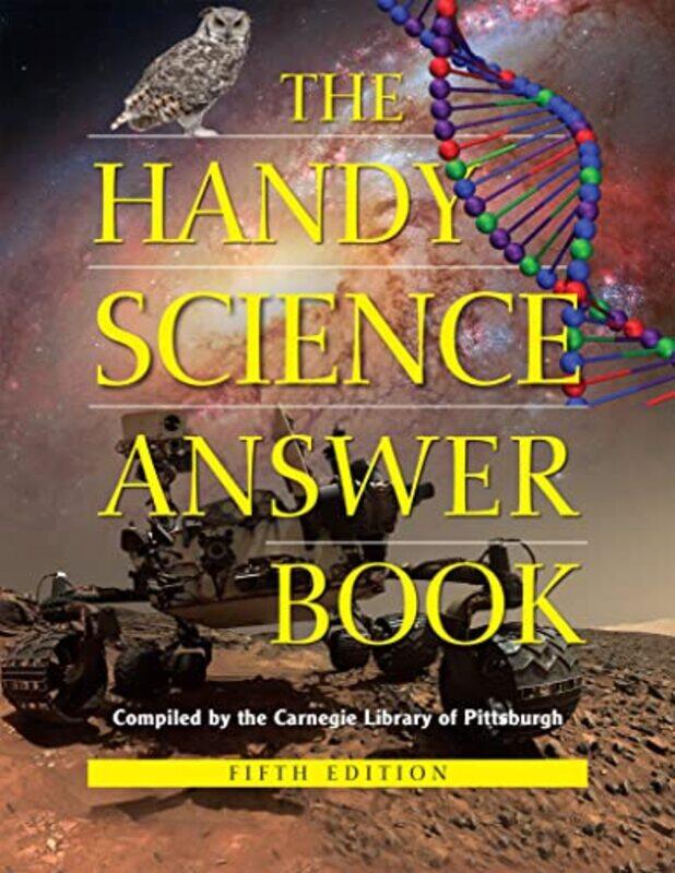 

The Handy Science Answer Book by Nancy Fraser-Paperback