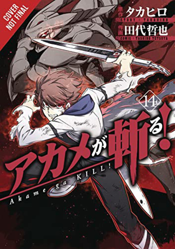 

Akame Ga Kill V14, Paperback Book, By: Takahiro, Tetsuya Tashiro (Artist)