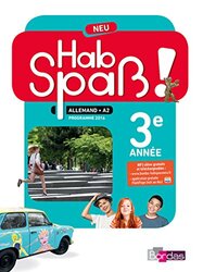 Hab Spass ! Neu Allemand 3Eme Annee 2017 Manuel Eleve By Lansel/Bally/Camhaji Paperback