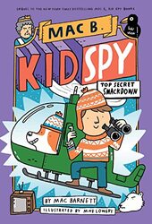 Top Secret Smackdown Mac B Kid Spy 3 by Mac BarnettMike Lowery-Paperback