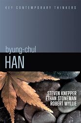 ByungChul Han by Steven KnepperEthan StonemanRobert Wyllie-Hardcover