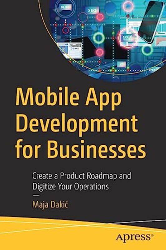 

Mobile App Development for Businesses by Maureen N McLane-Paperback