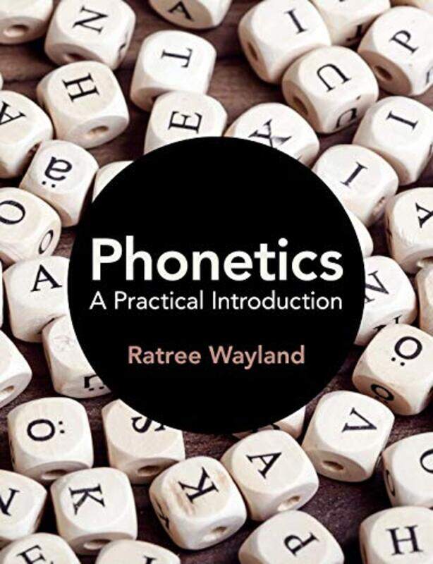 

Phonetics by Ratree (University of Florida) Wayland-Paperback