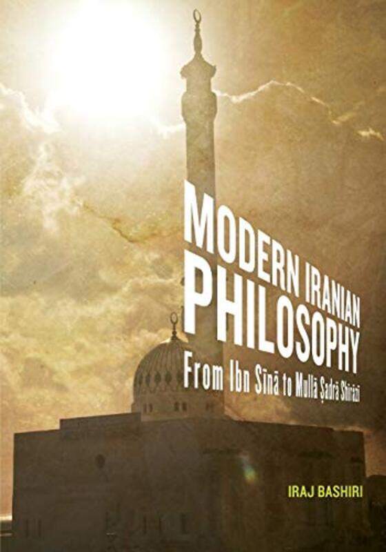 

Modern Iranian Philosophy by Iraj Bashiri-Paperback