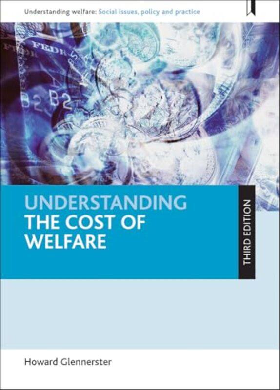 

Understanding the Cost of Welfare by Alain Rey-Paperback