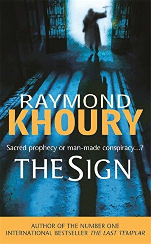 

The Sign, Paperback Book, By: Raymond Khoury