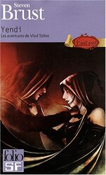 Les aventures de Vlad Taltos, Tome 2 : Yendi,Paperback,By:Steven Brust
