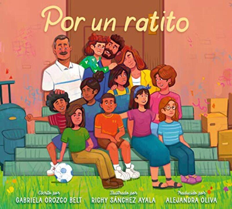 

Por Un Ratito by Gabriela Orozco BeltRichy Sanchez Ayala-Hardcover