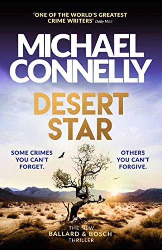 

Desert Star The Brand New Blockbuster Ballard & Bosch Thriller By Connelly, Michael Paperback