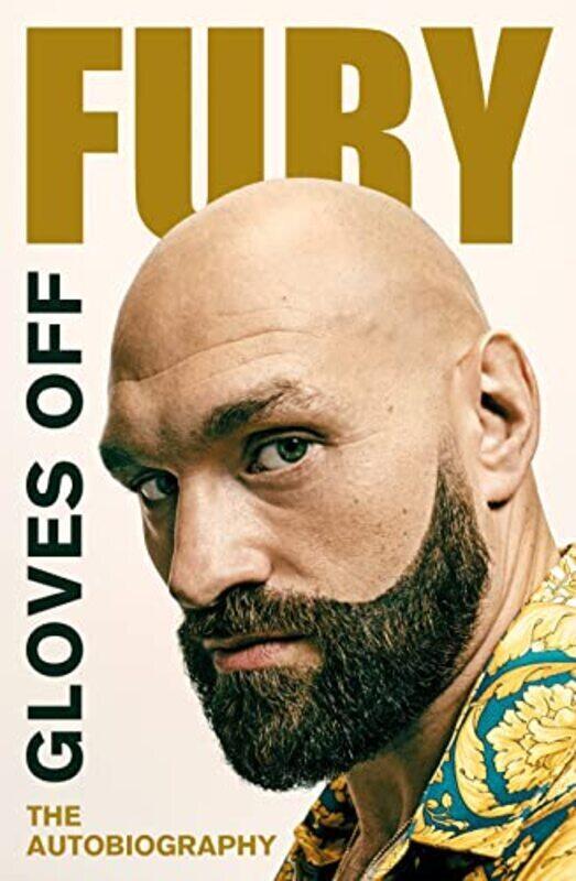 

Gloves Off: Tyson Fury Autobiography , Paperback by Fury, Tyson