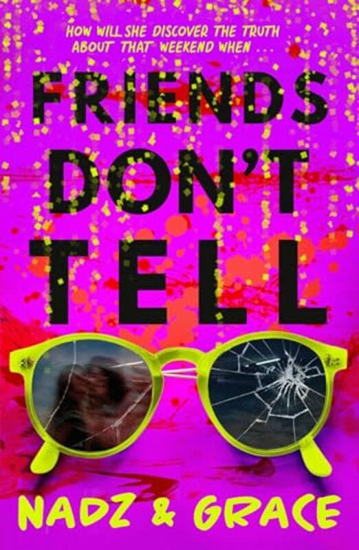 Friends Dont Tell by Grace FrancisNadia Mendoza-Paperback