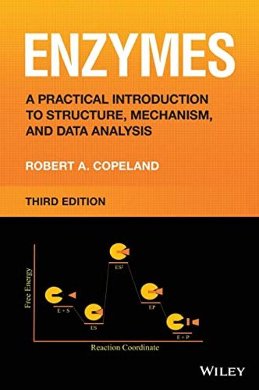 

Enzymes by Robert A Accent Therapeutics, Inc; Ki Consultant, LLC Copeland-Hardcover