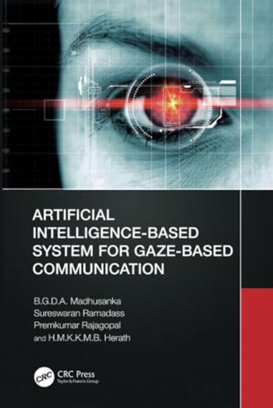 Artificial Intelligence-Based System For Gaze-Based Communication By Madhusanka Bgda - Ramadass Sureswaran Malaysia University Of Science And Technology - Rajago - Hardcover
