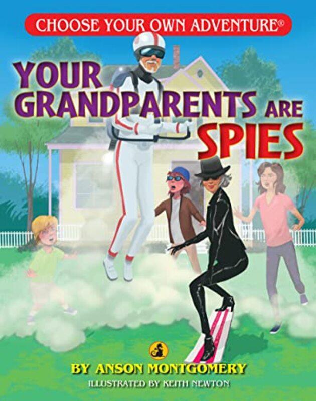

Cyoa Your Grandparents Are Spies By Montgomery Anson - Paperback