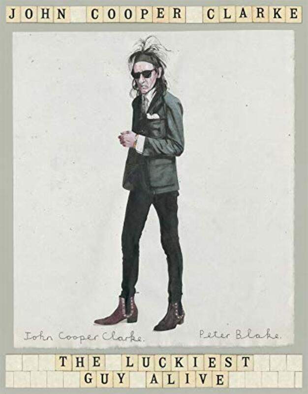 

The Luckiest Guy Alive by Cooper Clarke, John - Paperback