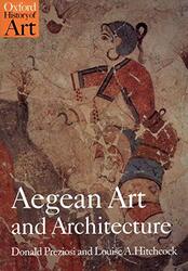 Aegean Art and Architecture Paperback by Preziosi, Donald (Professor of Art History, Professor of Art History, University of California, Los