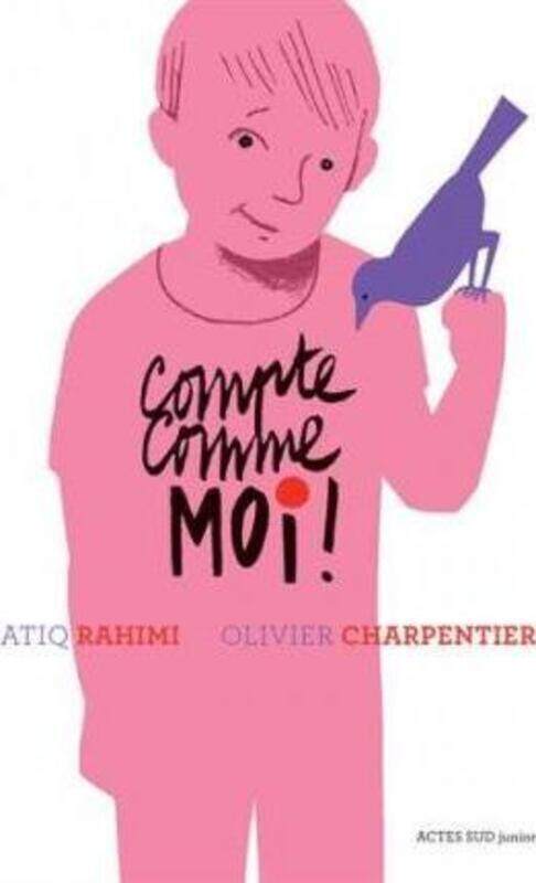 

Compte comme moi !.paperback,By :Atiq Rahimi