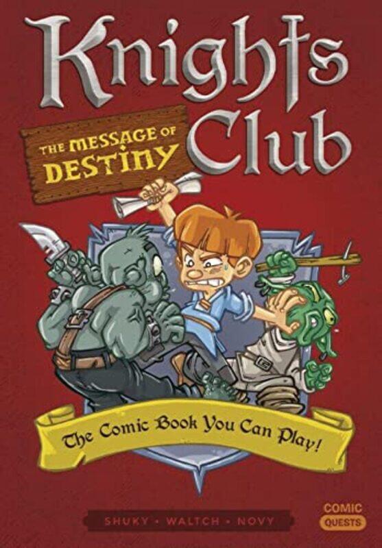 

Knights Club The Message of Destiny by ShukyWaltch-Paperback