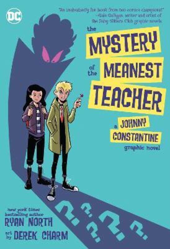 

Mystery of the Meanest Teacher,Paperback,By :Ryan North